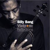 Billy Bang - Vietnam: Reflections (2005) 