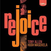 Tony Allen & Hugh Masekela - Rejoice (Special Edition 2021) - Vinyl