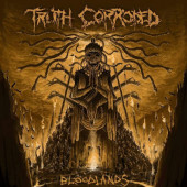 Truth Corrroded - Bloodlands (2019)