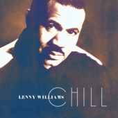 Lenny Williams - Chill (Reedice 2024)