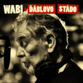 Wabi Daněk - Wabi a Ďáblovo stádo (Edice 2020) - Vinyl