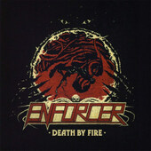 Enforcer - Death By Fire (2013) 