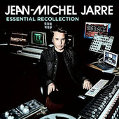 Jean Michel Jarre - Essential Recollection 