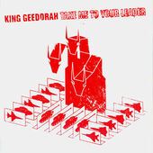 King Geedorah - Take Me To Your Leader (2003) 