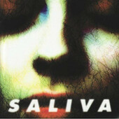 Saliva - Saliva (Edice 2003)