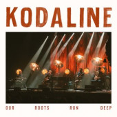Kodaline - Our Roots Run Deep (2022)