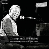 Champion Jack Dupree - Live At Rockpalast (2CD+DVD, 2017) 
