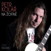 Petr Kolář - Na Žofíně - Live/CD+DVD (2014) 
