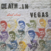 Death In Vegas - Dead Elvis (Limited Edition 2024) - 180 gr. Vinyl