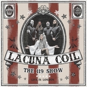 Lacuna Coil - 119 Show - Live In London /2Cd+Dvd (2018) 