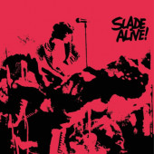 Slade - Slade Alive! (Deluxe Edition 2022)
