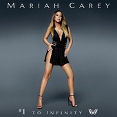 Mariah Carey - #1 To Infinity (2015) 