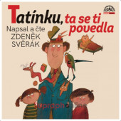 Zdeněk Svěrák - Tatínku, ta se ti povedla (Edice 2023) - Vinyl