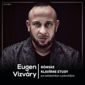 Eugen Vizváry - Rómske klavírne etudy (Digipack, 2020)