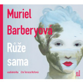 Muriel Barbery - Růže sama (CD-MP3, 2021)