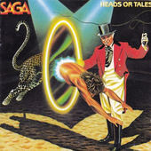 Saga - Heads Or Tales 