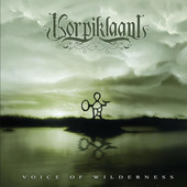 Korpiklaani - Voice Of Wilderness (Edice 2010)