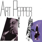 Art Pepper - Stardust (Reedice 2024)