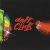Daft Punk - Daft Club (Edice 2007) 