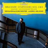 Anton Bruckner, Richard Wagner / Andris Nelsons, Gewandhausorchester Leipzig - Bruckner: Symfonie č. 2 & 8 / Wagner: Preludium (2021) /2CD