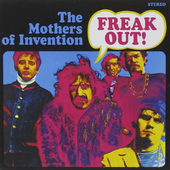 Mothers Of Invention - Freak Out! 