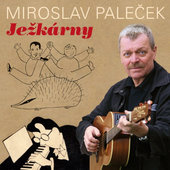 Miroslav Paleček - Ježkárny (2015) 