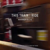 Soundtrack - This Train I Ride / Tímhle vlakem jedu (Limited Edition, 2020) - Vinyl
