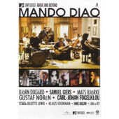 Mando Diao - MTV Unplugged: Above And Beyond (2010) /DVD