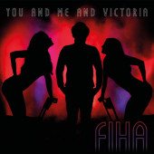 Fiha - You And Me And Victoria (2020)