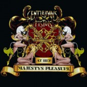 Gentlemans Pistols - At Her Majesty's Pleasure (2011)