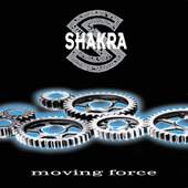 Shakra - Moving Force (Edice 2005)