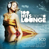 Various Artists - 100 Hits Electro Lounge (2009) /5CD