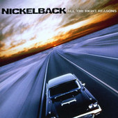 Nickelback - All The Right Reasons (2005) 