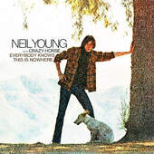 Neil Young With Crazy Horse - Everybody Knows This Is Nowhere (Edice 2009)