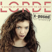Lorde - X-Posed: The Interview (2014) 