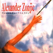 Alexander Zonjic - Reach For The Sky (2001) VYPRODEJ