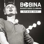 Bobina - Russia Goes Clubbing Stage 007 (2014) 
