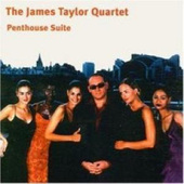 James Taylor Quartet - Penthouse Suite (1999)