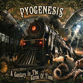 Pyogenesis - A Century In The Curse Of Time (Limited Digipak) 