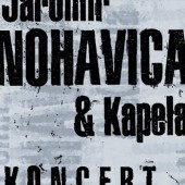 Jaromír Nohavica & Kapela - Koncert (Edice 2018) - Vinyl 