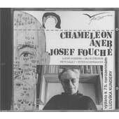 Divadlo Husa na provázku - Chameleon aneb Josef Fouché (Edice 1999)