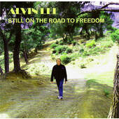 Alvin Lee - Still On The Road To Freedom (2012)
