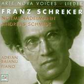 Franz Schreker - Arte Nova Voices / Lieder (2004)