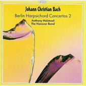 Johann Christian Bach - Berlin Harpsichord Concertos 2 (1997)