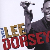 Lee Dorsey - Best Of Lee Dorsey 