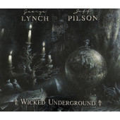 George Lynch & Jeff Pilson - Wicked Underground (Edice 2020)