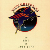 Steve Miller Band - Best Of 1968 – 1973 (1990) 