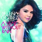 Selena Gomez And Scene - Year Without Rain (2010) 