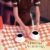 Felice Brothers - Favorite Waitress (2014) 