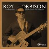 Roy Orbison - Monument Singles Collection 